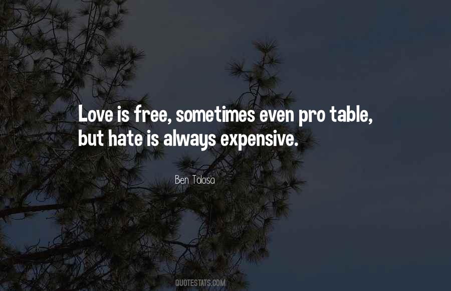 Love Is Free Quotes #1037672