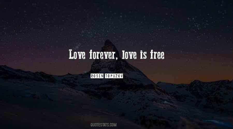 Love Is Free Quotes #1157354