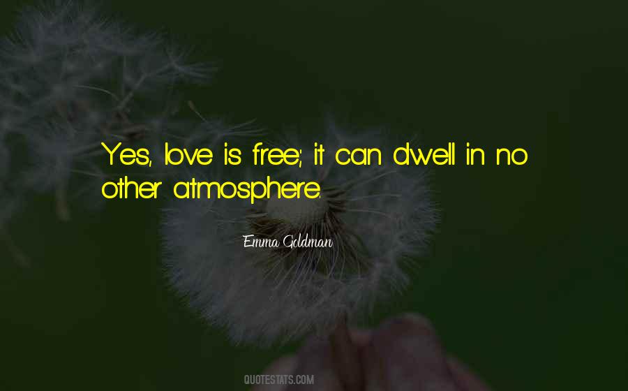 Love Is Free Quotes #384469