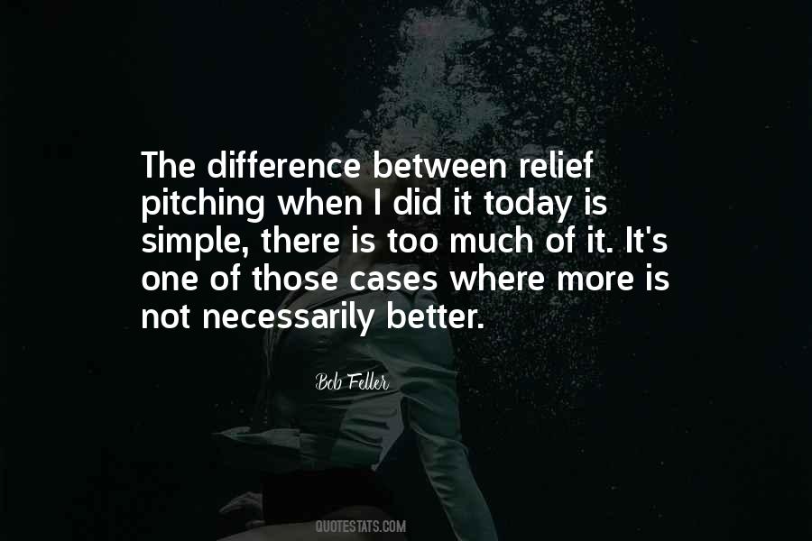 Quotes About Relief Pitching #1534870