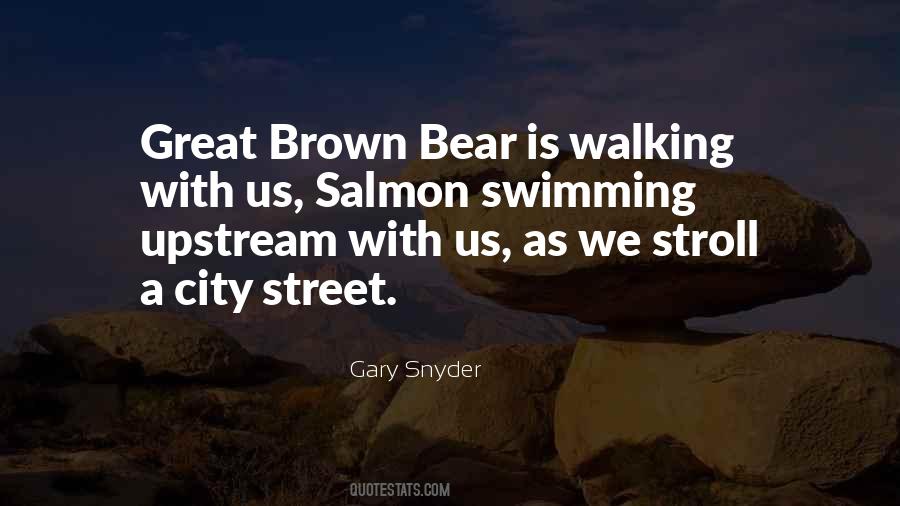 Quotes About Swimming Upstream #705819