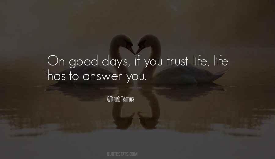 Quotes About Good Days #1431723