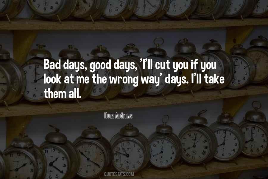 Quotes About Good Days #1668343