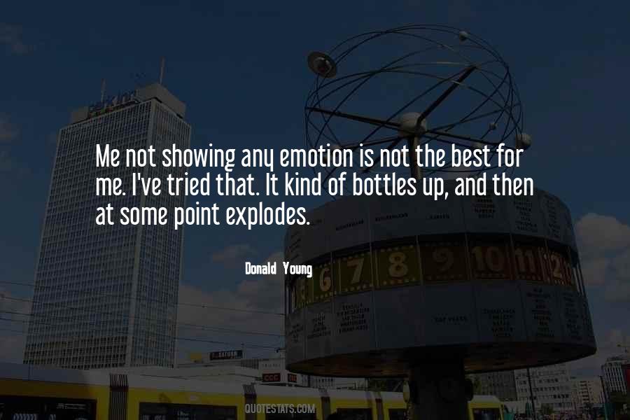 Quotes About Showing Emotion #1351102