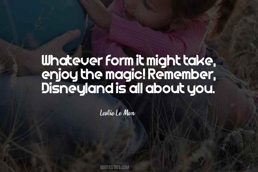 Quotes About Disneyland #192274