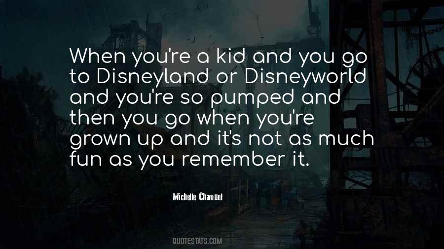 Quotes About Disneyland #948190