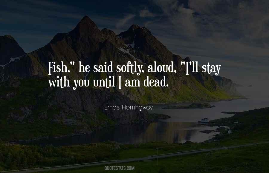 Quotes About Dead Fish #1300790