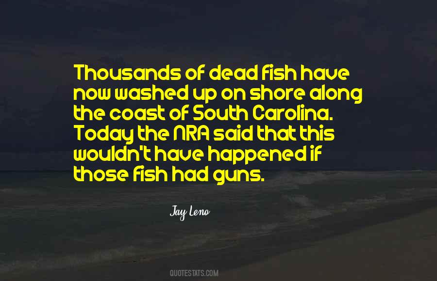 Quotes About Dead Fish #783555