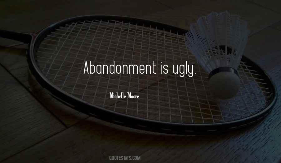 Quotes About Abandonment #1393797