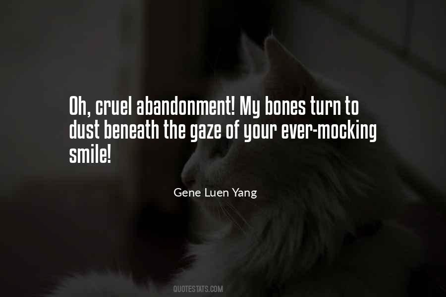 Quotes About Abandonment #1401371