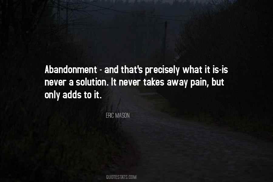 Quotes About Abandonment #1861273