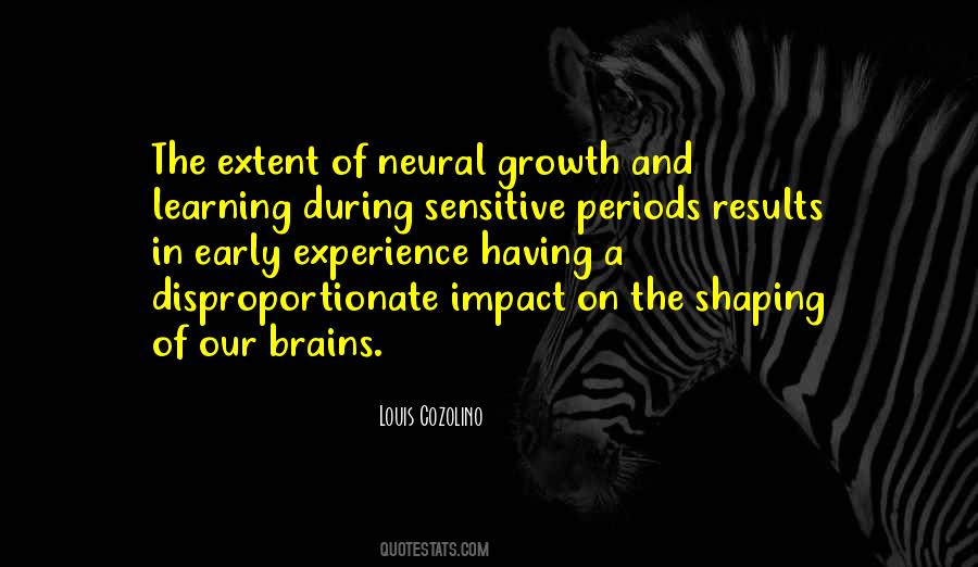 Quotes About Sensitive Periods #1022724