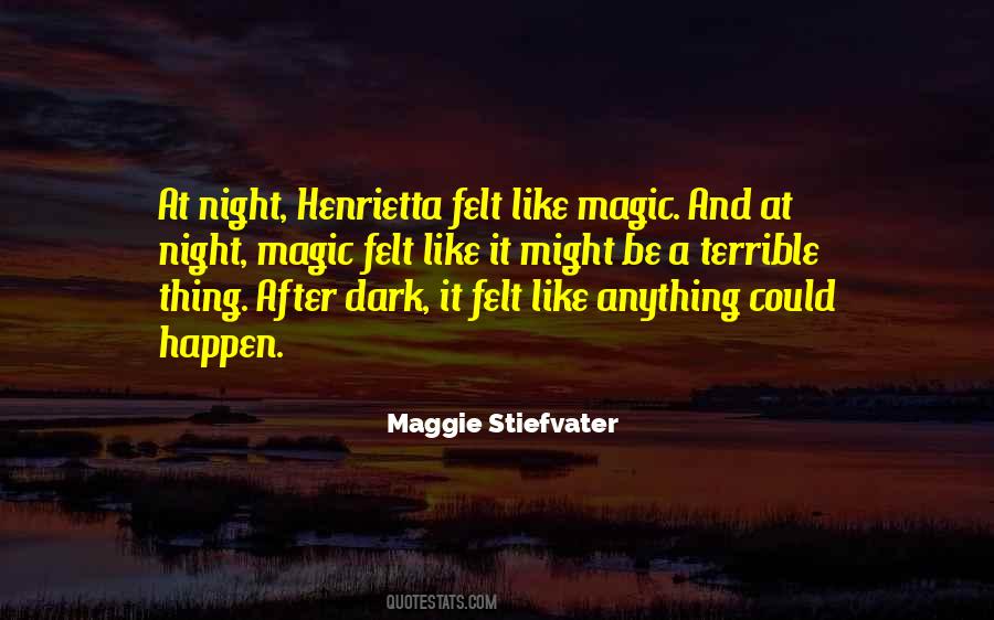 Night Magic Quotes #1291521