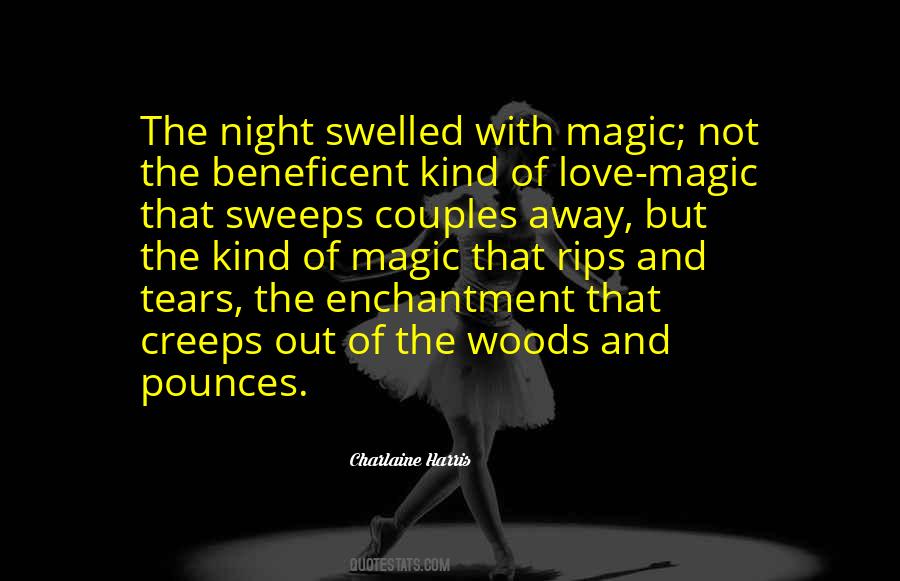 Night Magic Quotes #1749645