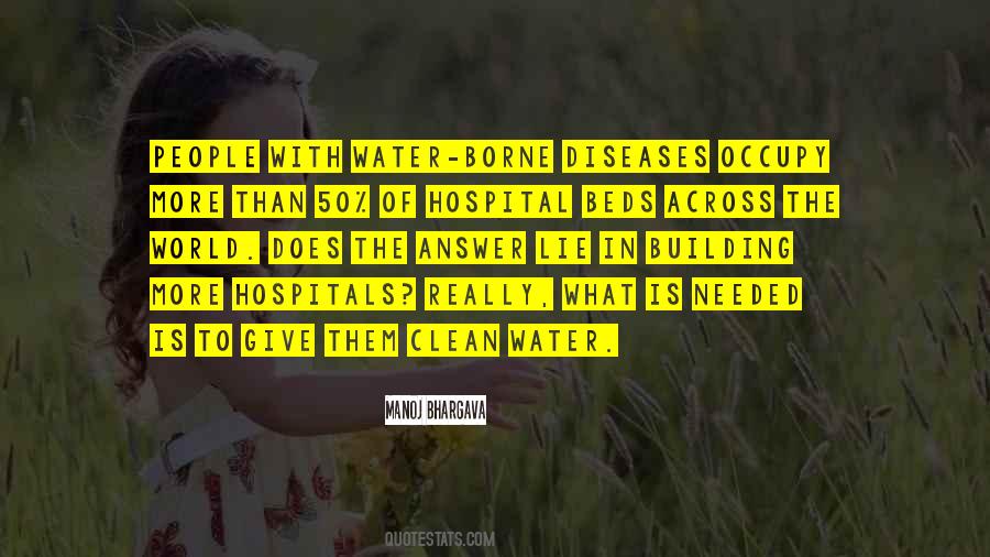 Quotes About Water Borne Diseases #976006