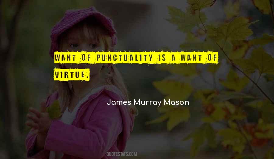 Quotes About Punctuality #1433639