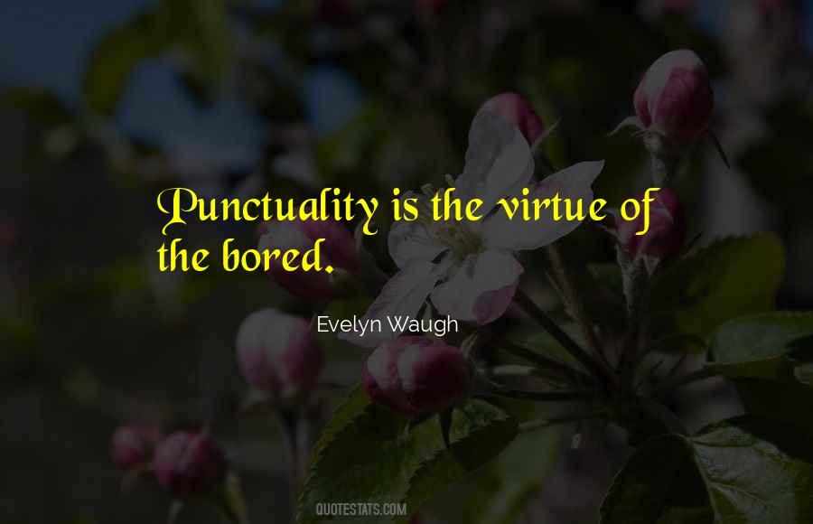 Quotes About Punctuality #1603103