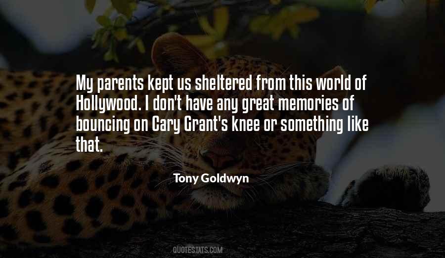 Too Sheltered Quotes #301626