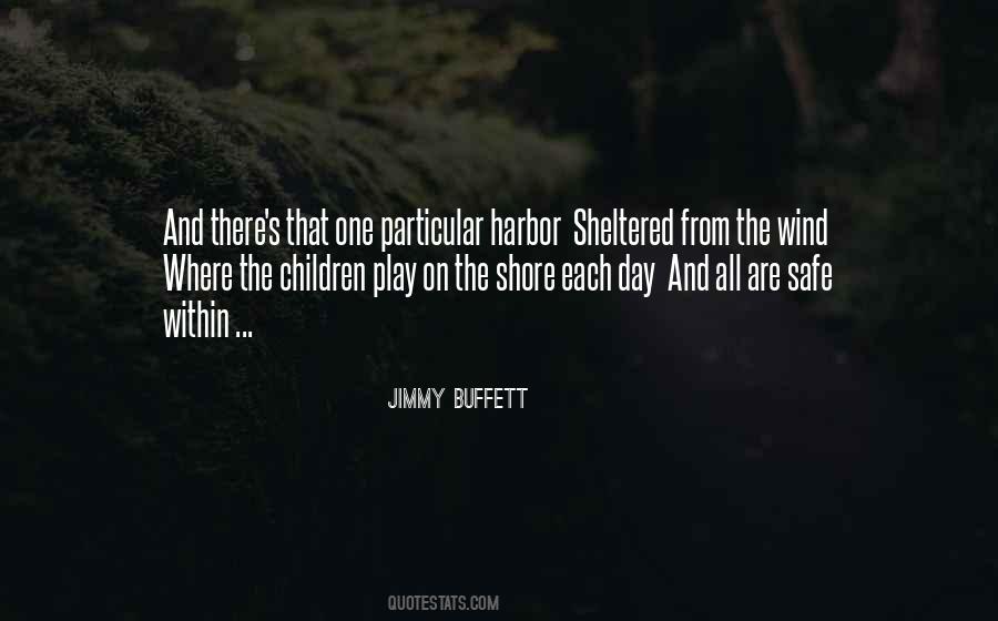 Too Sheltered Quotes #385084