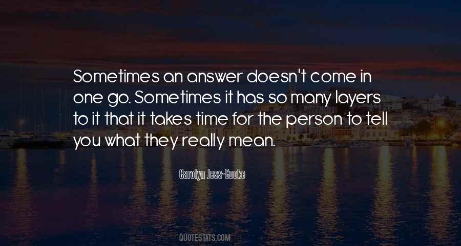 Quotes About It Takes Time #1852605