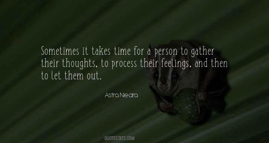 Quotes About It Takes Time #989479