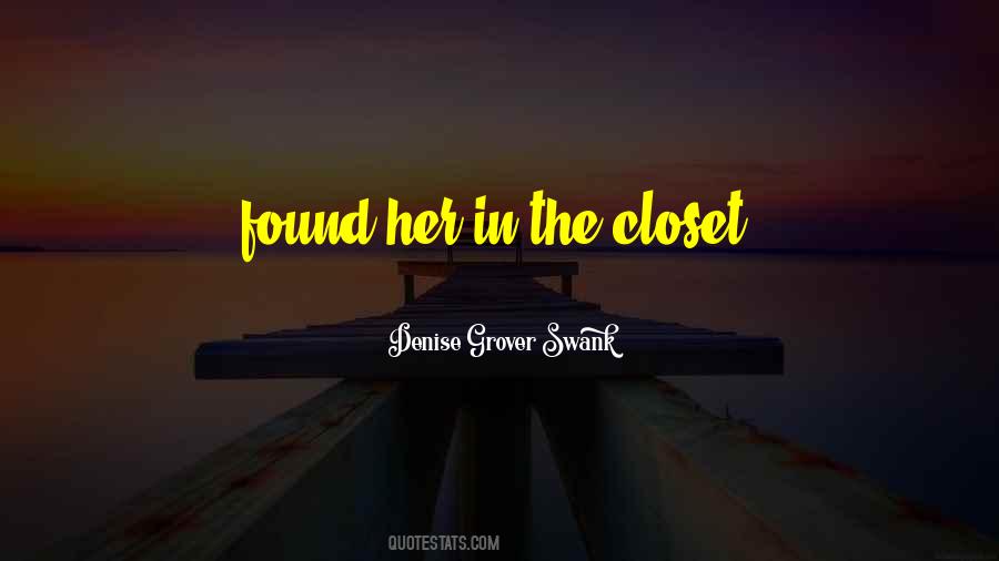 In The Closet Quotes #1110527