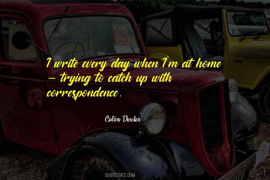 Your Correspondence Quotes #60138