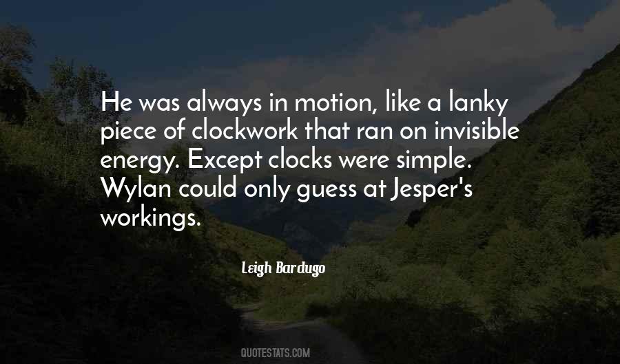 Quotes About Clockwork #634650