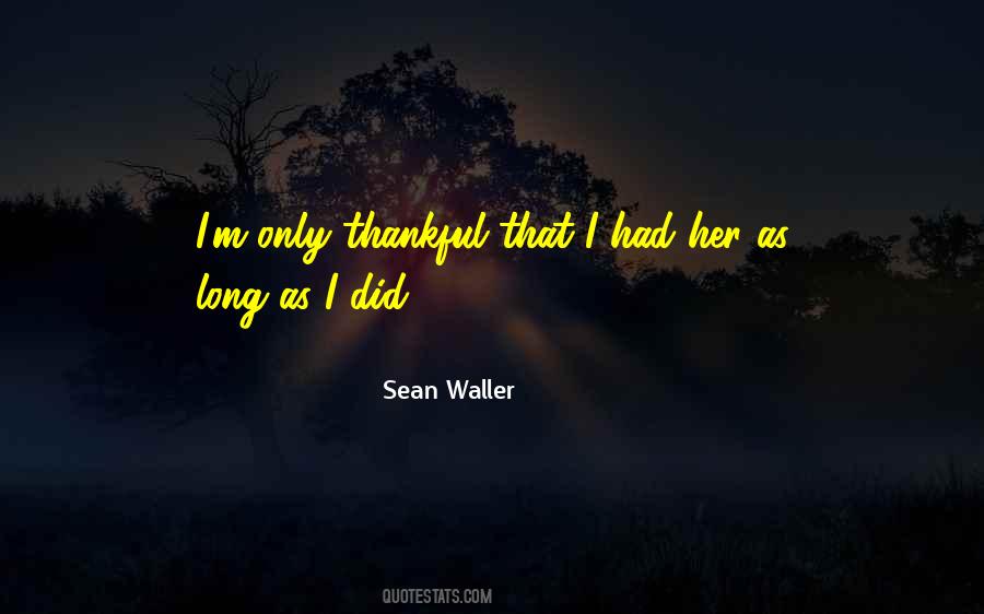 Quotes About Thankful #1259911
