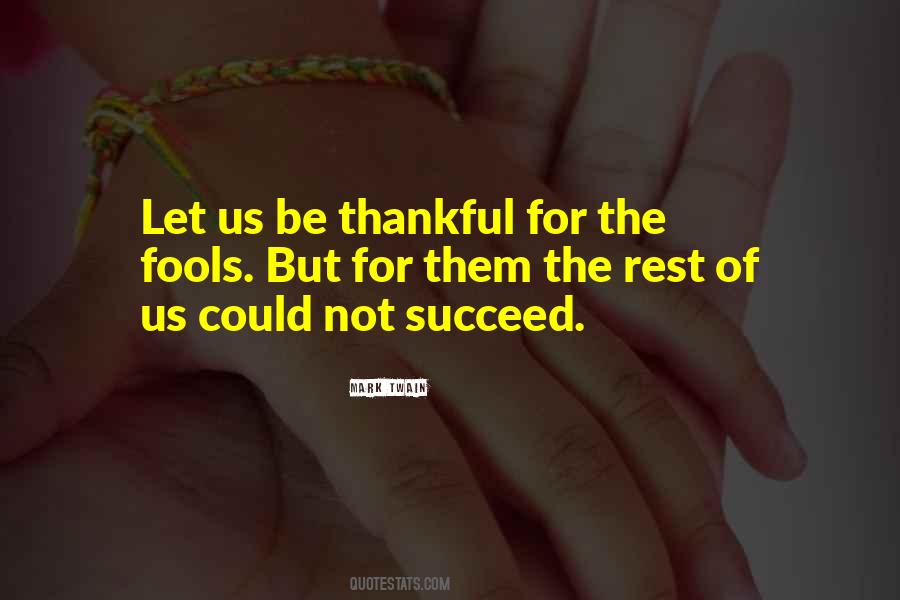 Quotes About Thankful #1341791