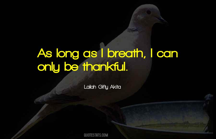 Quotes About Thankful #1394329