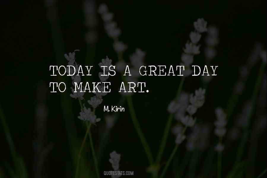 Quotes About Today Is A Good Day #1093033