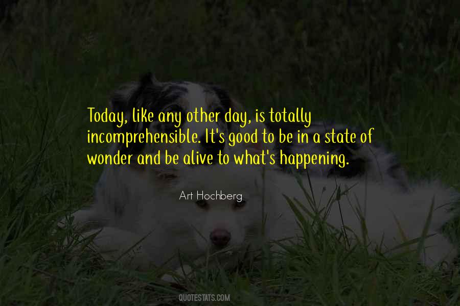 Quotes About Today Is A Good Day #1806850