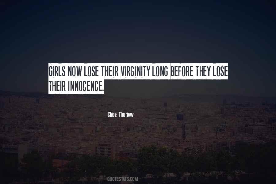 Quotes About Virginity #1468113