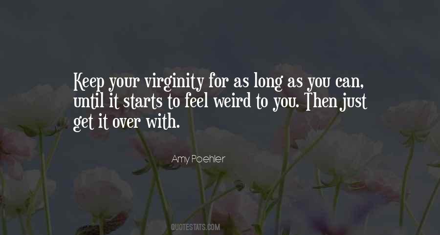 Quotes About Virginity #1609537