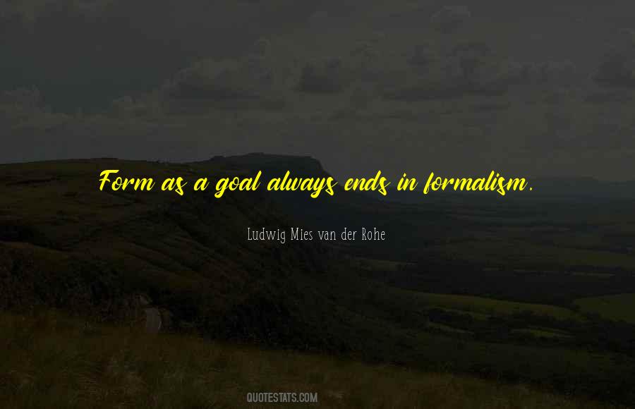 Quotes About Formalism #1499498