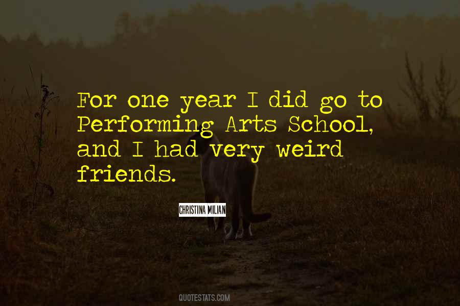 Quotes About Weird Friends #1095579