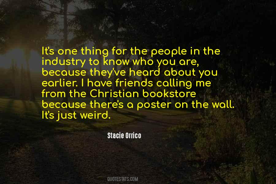 Quotes About Weird Friends #486073