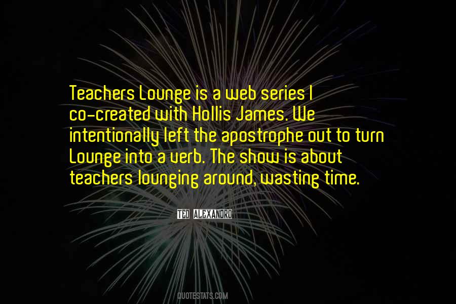 Quotes About Teachers #1791692