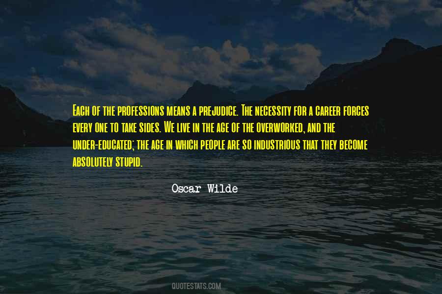 Prejudice Means Quotes #1647587