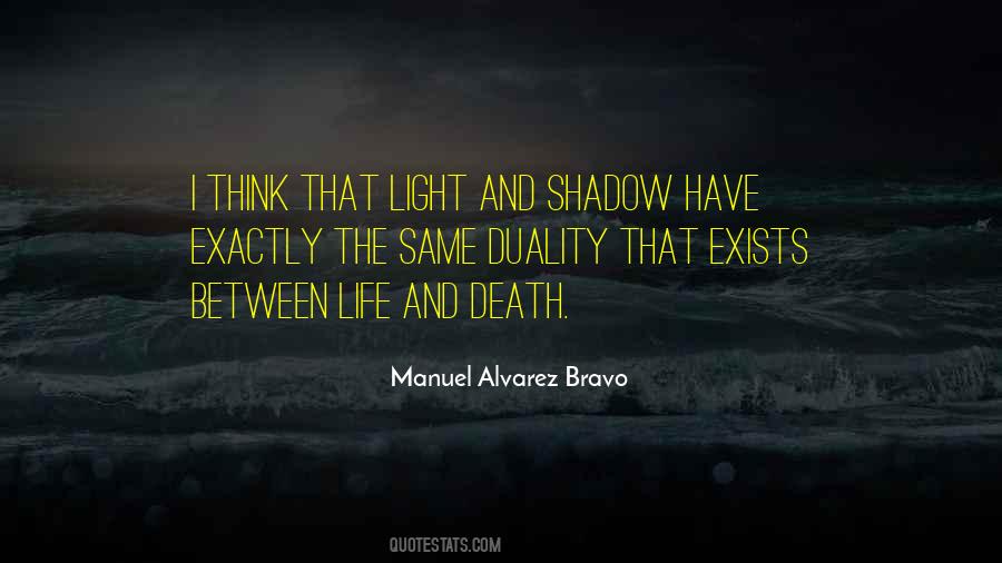 Quotes About Light And Shadow #240776
