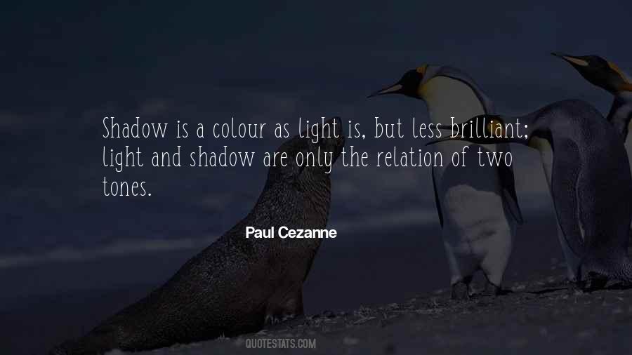 Quotes About Light And Shadow #503735