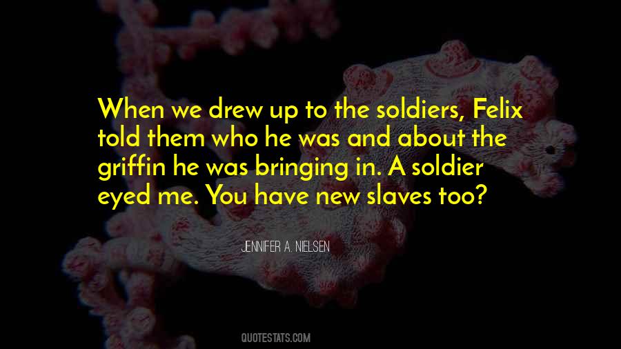 Quotes About Slaves #1159872