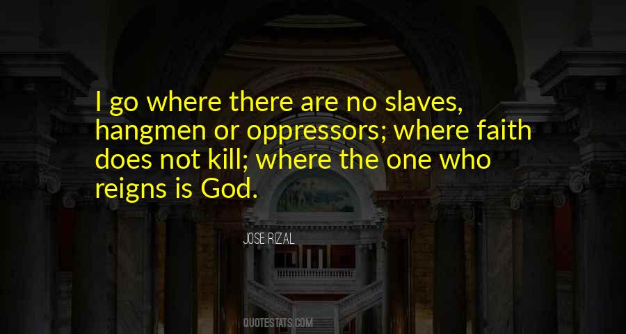 Quotes About Slaves #1164640
