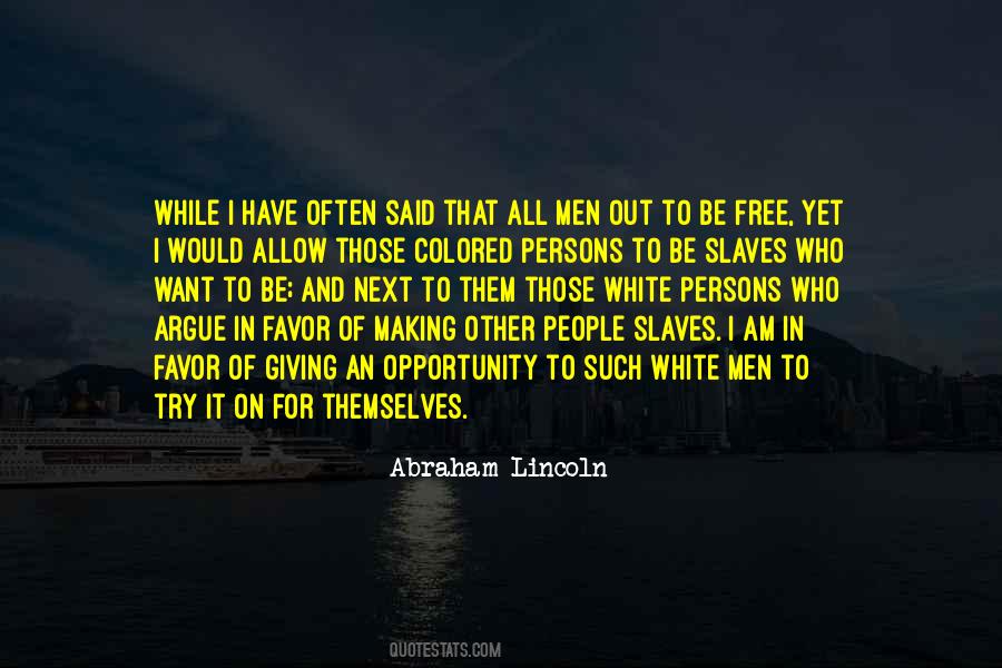 Quotes About Slaves #1240724
