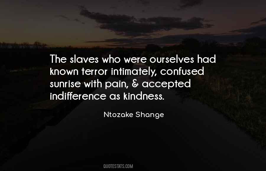 Quotes About Slaves #1381741