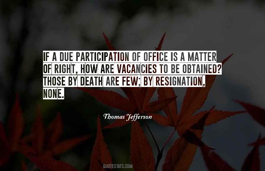 Quotes About Resignation #1072072