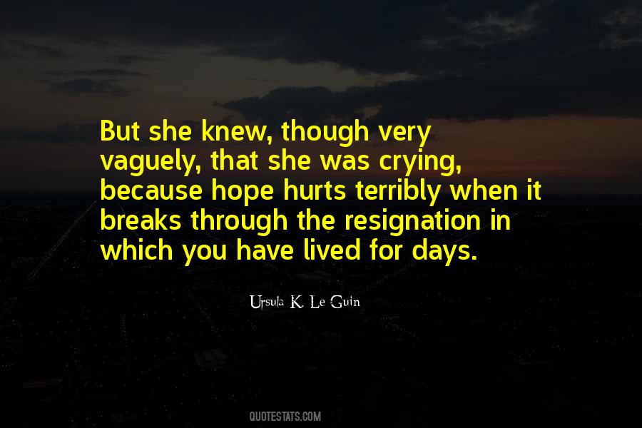 Quotes About Resignation #1427941