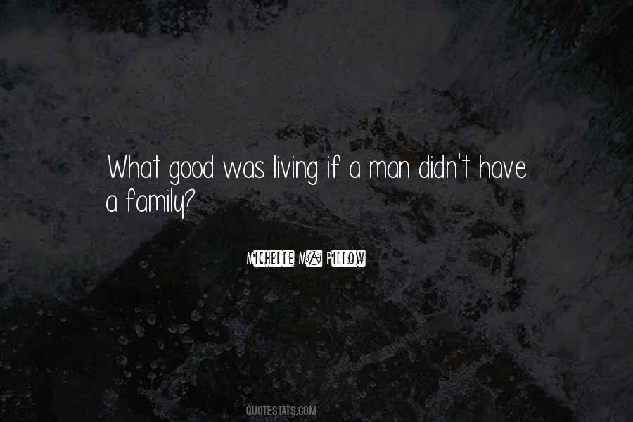 Quotes About A Family Man #137030