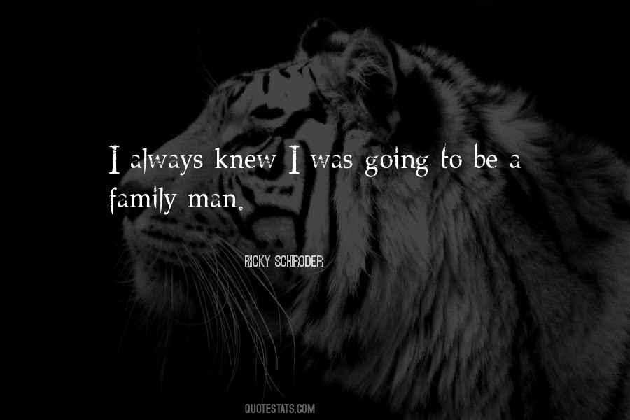 Quotes About A Family Man #169890